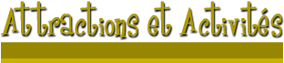 Activités et Attractions